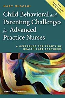 Child Behavioral And Parenting Challenges For Advance Prac