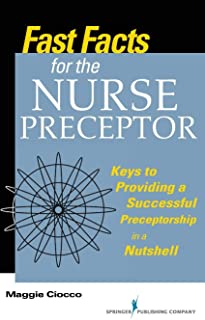 Fast Facts For The Nurse Preceptor