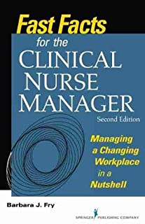 Fast Facts For The Clinical Nurse Manager, 2/e
