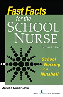 Fast Facts For The School Nurse, 2/e
