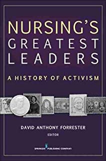 Nursing's Greatest Leaders