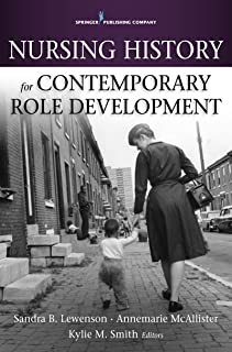 Nursing History For Contemporary Role Development