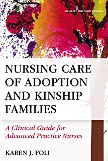 Nursing Care Of Adoption And Kinship Families