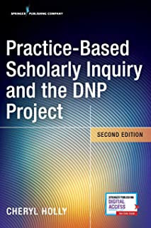 Practice-based Scholarly Inquiry And The Dnp Project, 2/e