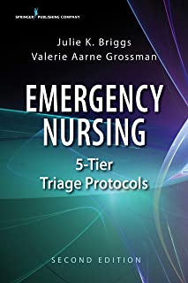 Emergency Nursing 5-tier Triage Protocols, 2/e