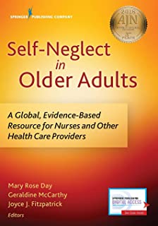 Self-neglect In Older Adults: A Global, Evidence-based Resou