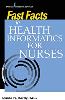 Fast Facts In Health Informatics For Nurses