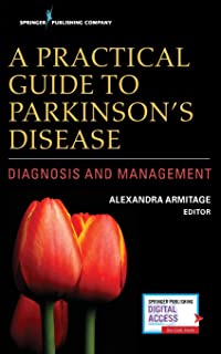 A Practical Guide To Parkinson's Disease