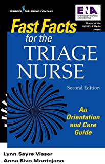 Fast Facts For The Triage Nurse, 2/e