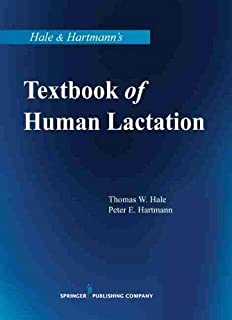 Hale & Hartmann's Textbook Of Human Lactation