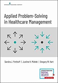 Applied Problem-solving In Healthcare Management