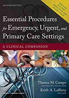 Essential Procedures For Emergency, Urgent, And Primary..