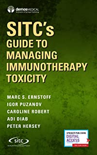 Sitc's Guide To Managing Immunotherapy Toxicity