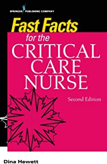 Fast Facts For The Critical Care Nurse, 2/e