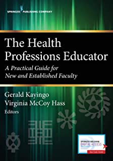 The Health Professions Educator