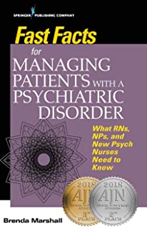 Fast Facts For Managing Patients With A Psychiatric Disorder