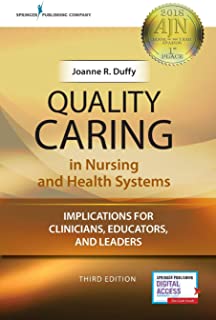 Quality Caring In Nursing & Health Systems, 3/e