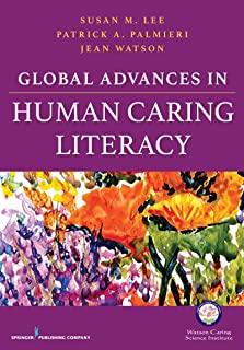 Global Advances In Human Caring Literacy