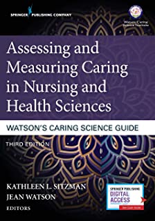 Assessing And Measuring Caring In Nursing And Health Science