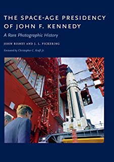 The Space-age Presidency Of John F. Kennedy