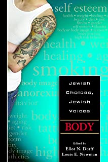 Jewish Choices, Jewish Voices Vol. 2 : Body