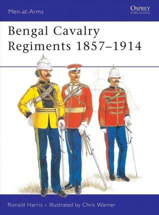 Bengal Cavalry Regiments 1857-1914