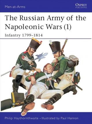 The Russian Army Of The Napoleonic Wars (1)