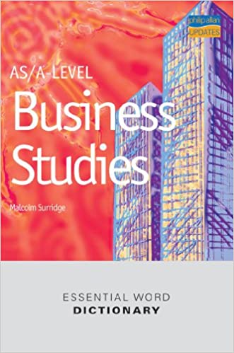 As/a-level Business Studies: Essential Word Dictionary