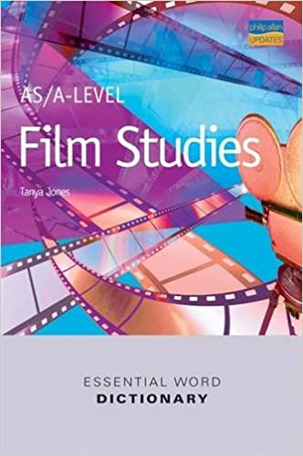 As/a-level Film Studies: Essential Word Dictionary