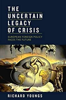 The Uncertain Legacy Of Crisis