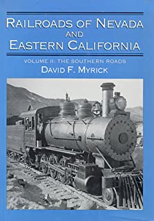 Railroads Of Nevada And Eastern California-the Southern