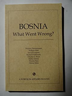 Bosnia: What Went Wrong ?