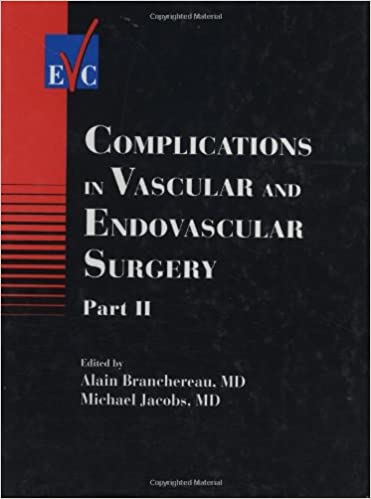 (ex)complications In Vascular And Endovascular Surgery Part Ii