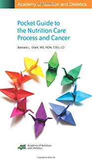 Pocket Guide To The Nutrition Care Process And Cancer