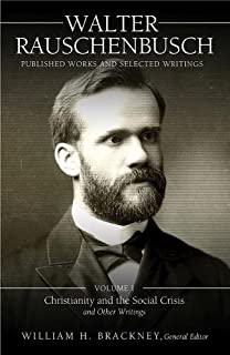 Walter Rauschenbusch: Published Works & Selected Writings