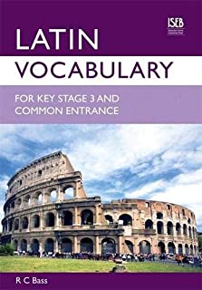 Latin Vocabulary For Key Stage 3 And Common Entrance