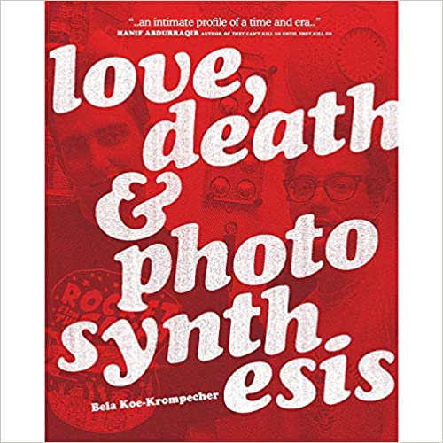 Love, Death & Photosynthesis