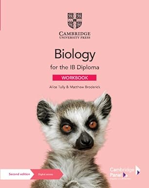 Biology For The Ib Diploma Workbook With Digital Access (2 Years)