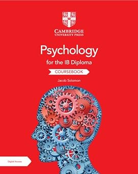 Psychology For The Ib Diploma Coursebook With Digital Access (2 Years)