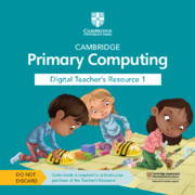 Cambridge Primary Computing Digital Teacher`s Resource 1 Access Card