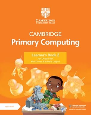 Cambridge Primary Computing Learner`s Book 2 With Digital Access (1 Year)