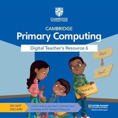 Cambridge Primary Computing Digital Teacher`s Resource 6 Access Card