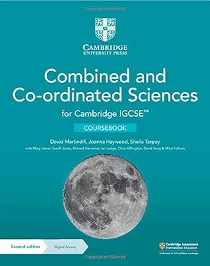 Cambridge Igcse™ Combined And Co-ordinated Sciences Coursebook With Digital Access (2 Years)