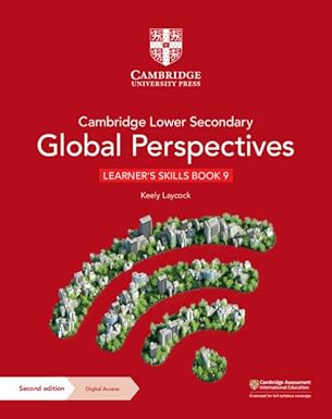 Cambridge Lower Secondary Global Perspectives Learner's Skills Book 9 With Digital Access (1 Year)