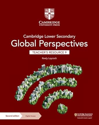 Cambridge Lower Secondary Global Perspectives Teacher's Resource 9 With Digital Access
