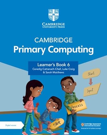 Cambridge Primary Computing Learner`s Book 6 With Digital Access (1 Year)