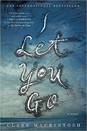 Clarei Mackintosh:i Let You Go (bwd)
