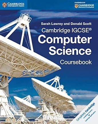 Cambridge Igcse™ Computer Science Coursebook