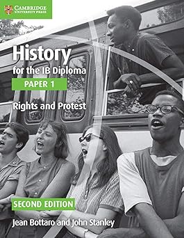 History For The Ib Diploma: Paper 1: Rights And Protest