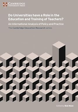 Do Universities Have A Role In The Education And Training Of Teachers?